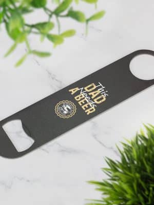 Father's day Bar Blade "This Dad Needs a Beer"