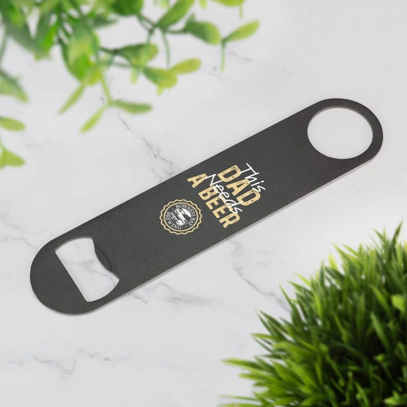 Father's day Bar Blade "This Dad Needs a Beer"